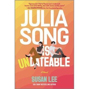 Julia Song Is Undateable -- Susan Lee
